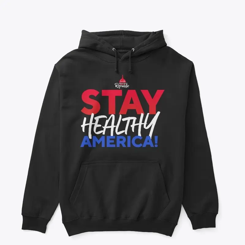 Stay Healthy America! 